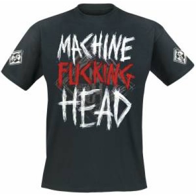 Machine Head "Machine Fucking Head"